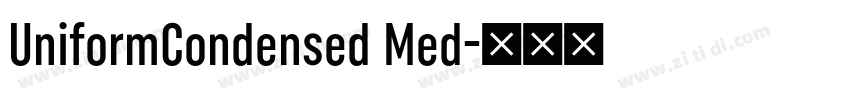 UniformCondensed Med字体转换